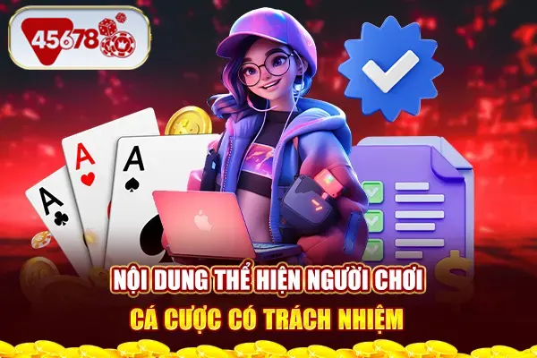 Nội dung thể hiện người chơi giải trí trực tuyến có trách nhiệm