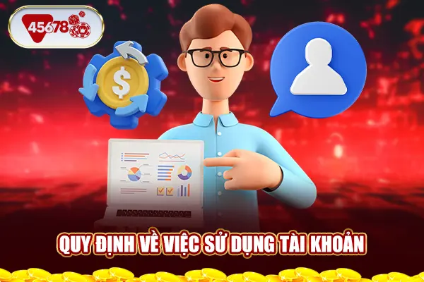 Quy định về việc sử dụng tài khoản