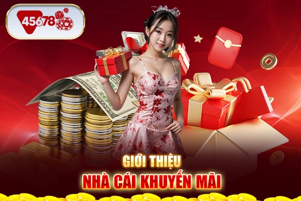 Giới thiệu nhà cái tặng khuyến mãi